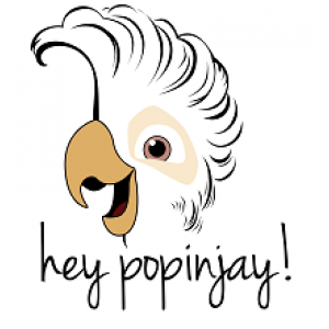 Hey Popinjay!
